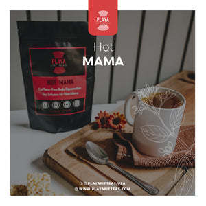 Hot Mama - Playa Fit Teas Chile